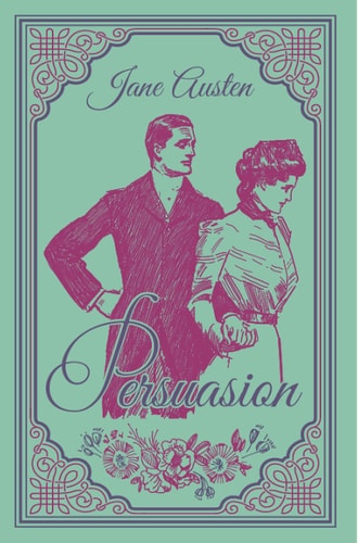 Persuasion, Jane Austen Classic Nove