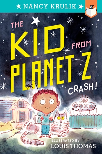 Crash! #1 (The Kid From Planet Z)