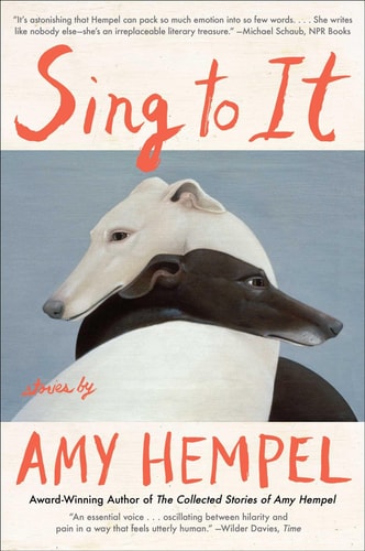 Sing To It: Stories
