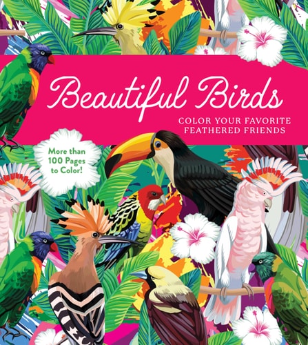 Beautiful Birds Coloring Book: Color Your Favorite Feathered Friends (Chartwell Coloring Books)