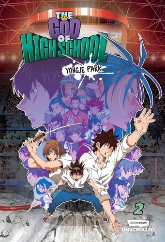 The God Of High School Volume Two: A Webtoon Unscrolled Graphic Novel (God Of High School, 2)
