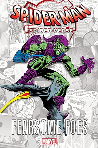 Spider-Man: Spider-Verse - Fearsome Foes (Spider-Man Spider-Verse: Fearsome Foes, 1)