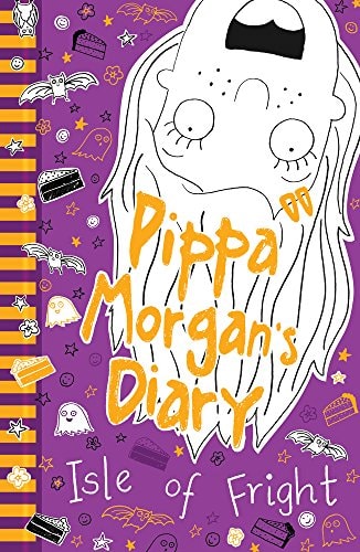 Pippa Morgan'S Diary: Isle Of Fright (Pippa Morgan'S Diary)