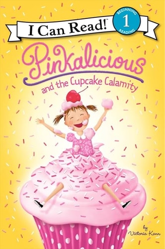 Pinkalicious And The Cupcake Calamity (I Can Read Level 1)
