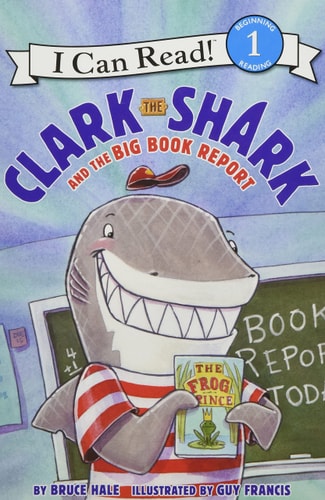 Clark The Shark And The Big Book Report (I Can Read Level 1)