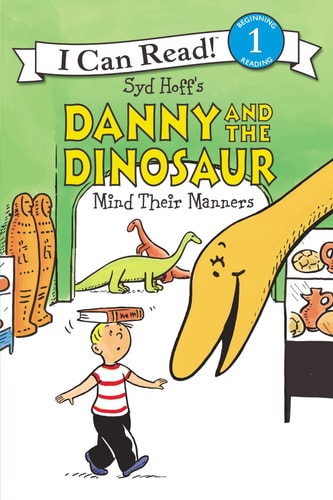 Danny And The Dinosaur Mind Their Manners (I Can Read Level 1)