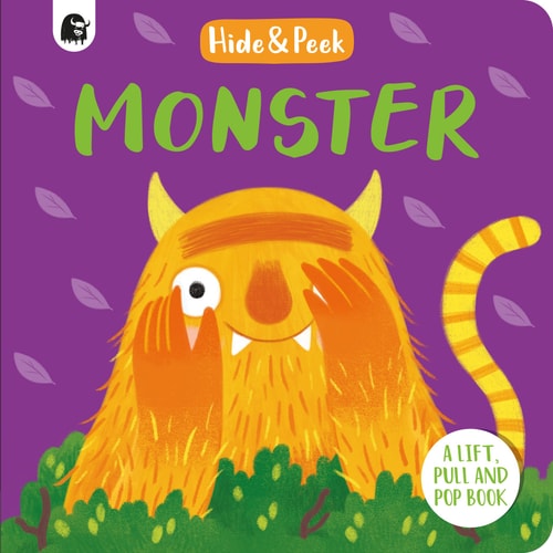 Monster: A Lift, Pull, And Pop Book (Hide And Peek)
