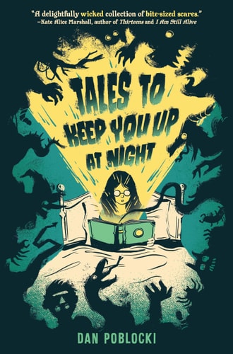 Tales To Keep You Up At Night