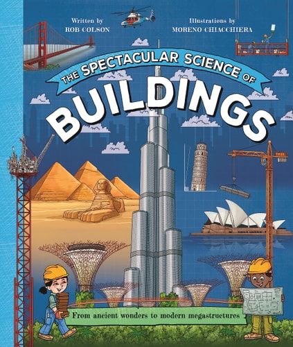 The Spectacular Science Of Buildings