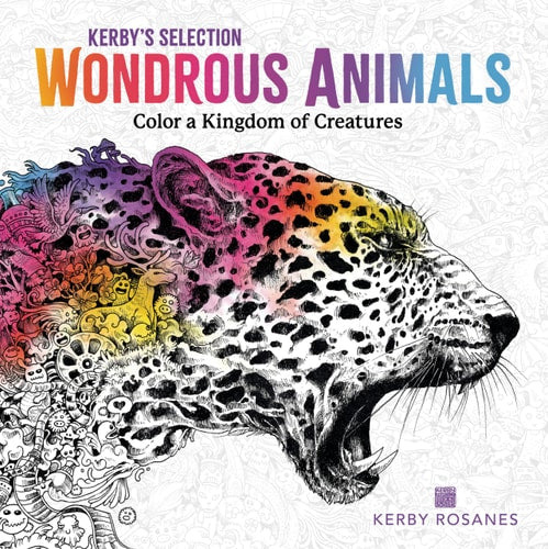 Wondrous Animals: Color A Kingdom Of Creatures