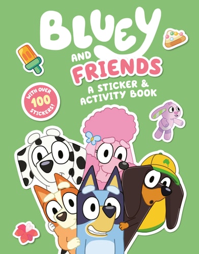 Bluey And Friends: A Sticker & Activity Book