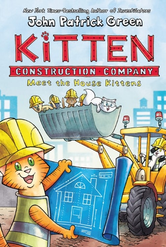 Kitten Construction Company: Meet The House Kittens (Kitten Construction Company, 1)