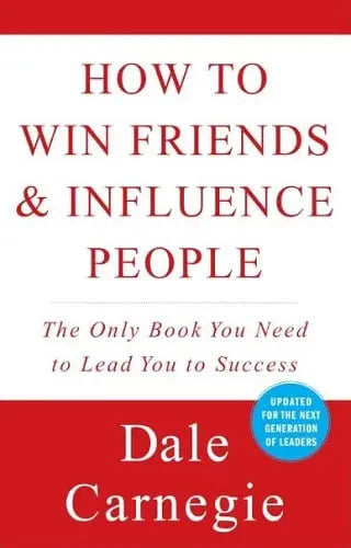 How To Win Friends & Influence People (Dale Carnegie Books)
