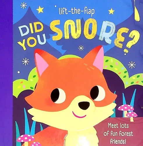 Did You Snore? (Lift-The-Flap)
