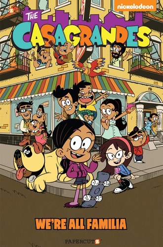 The Casagrandes #1: We'Re All Familia (1) (The Loud House)